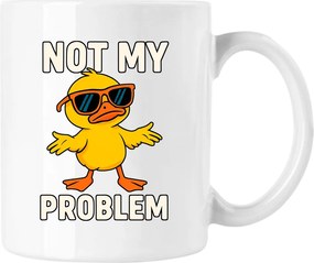 Bögre Kacsa Not My Problem Fehér 330ml