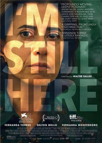 Ainda Estou Aqui poszter plakát I'm Still Here Fernanda Torres
