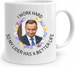 Andrzej Duda Pis És Work Hard Elnök Bögre fényképes nyomtatással