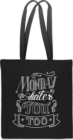 Öko pamut Táska fekete Monday Hates You Too hétfő nyomott mintás TT_296