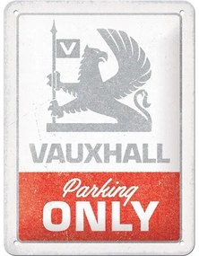 Fém tábla Vauxhall - Parking Only