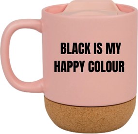 Rózsaszín Bögre Parafa Vicces Ajándék Black Is My Happy Colour
