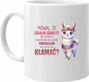 Azt mondják, a tökéletes nők nem léteznek Nőnapi Bögre Ajándék
