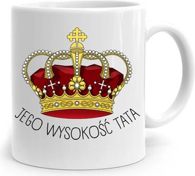 Apák Napi Bögre Apáknak Őfelsége Apa fényképes nyomtatással