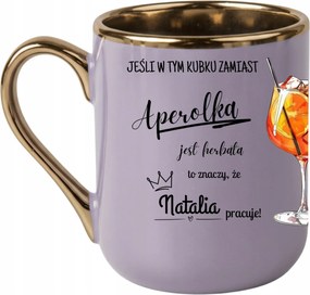 Elegáns bögre „Ha ebben a bögrében aperol helyett... 330 Lila