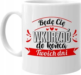 Bögre Pároknak Valentin Napi Ajándék Egész életedben idegesíteni foglak