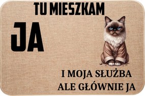 Lenvászon Lábtörlő Cicával Itt Lakom Én És A Szolgálatom, De Főleg Én
