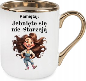 Bögre Elegant Arany Emlékezz A Baromokra Nem Öregszenek Ajándék Csomagolás