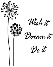 Gario Falmatrica Wish it dream it do it Szín: Fekete-Matt, Méret: 50 x 50 cm