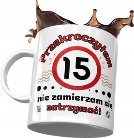 Születésnapi bögre 15 15. 15. Tökéletes Ajándék Nyomtatott Fotóval