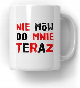 Bögre Ne szólj hozzám most Ajándék Kollégának Munkatársnak