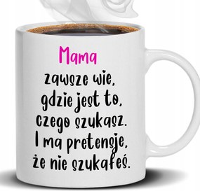 Bögre Fehér 330ml Anya Mindig Tudja Ajándék Anyák napjára Ajándék