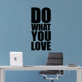 Fa 3D falmatrica - DO WHAT YOU LOVE