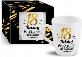 300 ml-es bögre 18. születésnapra. Ma maximálisan ragyogok!