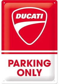 Fém tábla Ducati - Parking Only