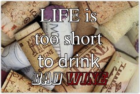 Poszterek 120x80 Life is too short