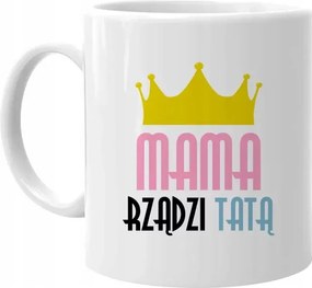 Anya uralkodik apának Bögre Ajándék Anyák Napjára