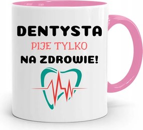 Rózsaszín Bögre Fogorvos Ajándék Egészségre Iszik fényképes nyomtatással