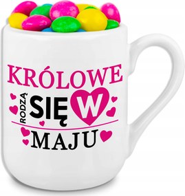 Bögre Fehér 330ml Kávé Királynők Születnek Májusban Ajándék Lányoknak