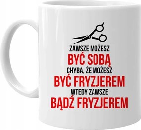Mindig önmagad lehetsz fodrász bögre ajándék