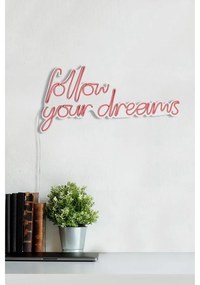 Műanyag LED-es fali dekoráció, Follow Your Dreams - Pink