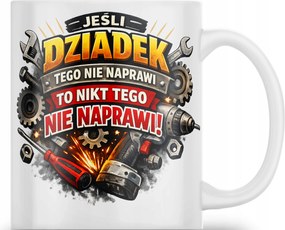 Kerámia Bögre Nagyszülők Napjára, Ha A Nagypapa Nem Tudja Megjavítani Az Ajándékot