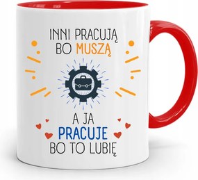 Munkavállalói Bögre Piros Mások Azért Dolgoznak, Mert fényképes nyomattal Kell