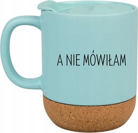 Bögre Kék Sláger Ajándék Vicces Anyák Napja Nem Mondtam