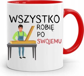 Piros Asztalos Bögre Mindent A Magam Módján Csinálok, fényképes nyomattal